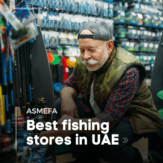 ASMEFA The Best fishing stores in UAE